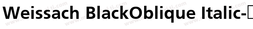 Weissach BlackOblique Italic字体转换